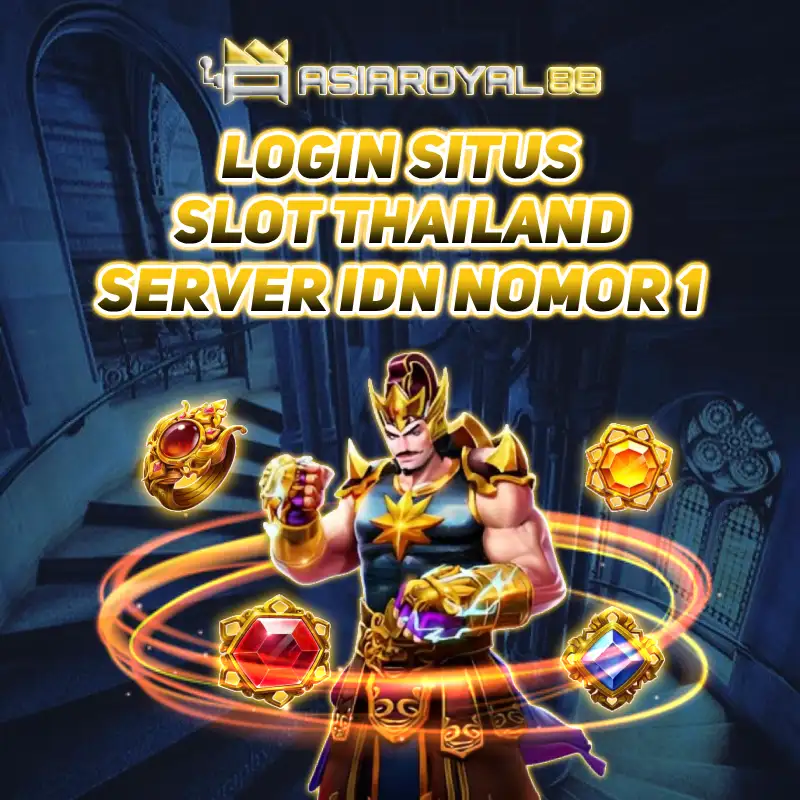 ASIAROYAL88 🐎 Login Situs Slot Thailand Server Idn Nomor 1